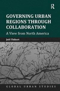 bokomslag Governing Urban Regions Through Collaboration