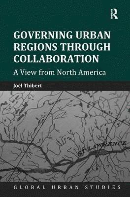 Governing Urban Regions Through Collaboration