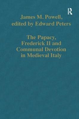 The Papacy, Frederick II and Communal Devotion in Medieval Italy 1