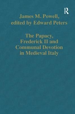 Papacy, Frederick II and Communal Devotion in Medieval Italy