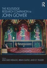 bokomslag The Routledge Research Companion to John Gower