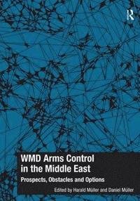 bokomslag WMD Arms Control in the Middle East