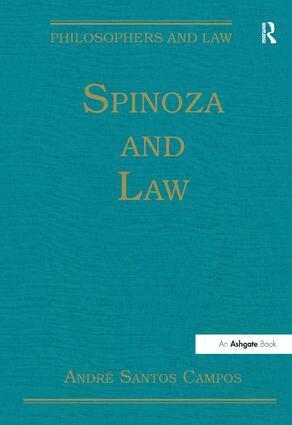Andre Santos Campos - Spinoza and Law, Inbunden