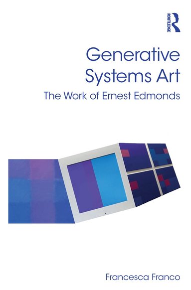 Francesca Franco - Generative Systems Art, Inbunden