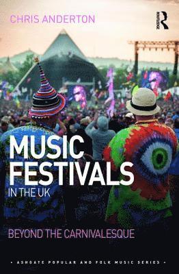 bokomslag Music Festivals in the UK
