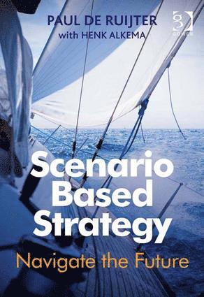 bokomslag Scenario Based Strategy