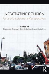 bokomslag Negotiating Religion
