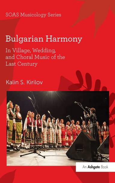 Kalin S. Kirilov - Bulgarian Harmony, Inbunden