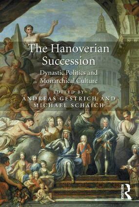 Andreas Gestrich, Michael Schaich - Hanoverian Succession, Inbunden