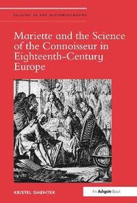 bokomslag Mariette and the Science of the Connoisseur in Eighteenth-Century Europe