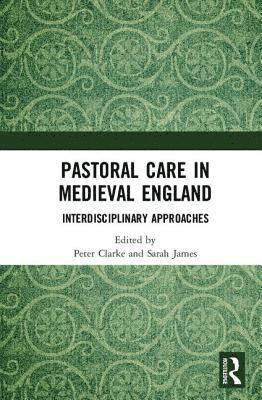 bokomslag Pastoral Care in Medieval England