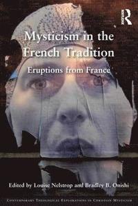 bokomslag Mysticism in the French Tradition