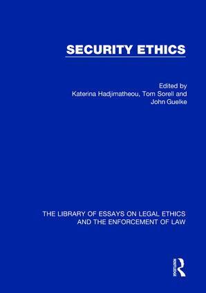 Katerina Hadjimatheou, Tom Sorell, John Guelke - Security Ethics, Inbunden