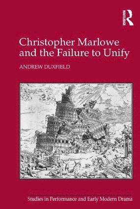 bokomslag Christopher Marlowe and the Failure to Unify