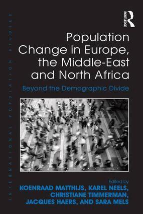 Koenraad Matthijs, Karel Neels, Christiane Timmerman, Jacques Haers - Population Change in Europe, the Middle-East and North Africa, Inbunden