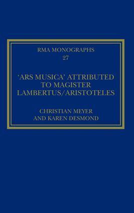 Christian Meyer, translated by Karen Desmond - 'Ars musica' Attributed to Magister Lambertus/Aristoteles, Inbunden