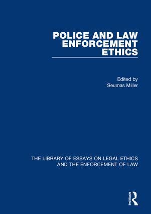 Seumas Miller - Police and Law Enforcement Ethics, Inbunden
