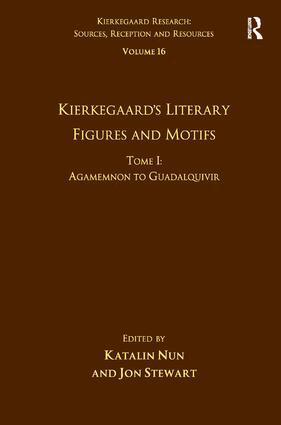 Katalin Nun, Jon Stewart - Volume 16, Tome I: Kierkegaard's Literary Figures and Motifs, Inbunden