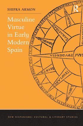 bokomslag Masculine Virtue in Early Modern Spain