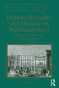 bokomslag Dickens, Reynolds, and Mayhew on Wellington Street