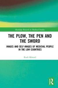bokomslag The Plow, the Pen and the Sword