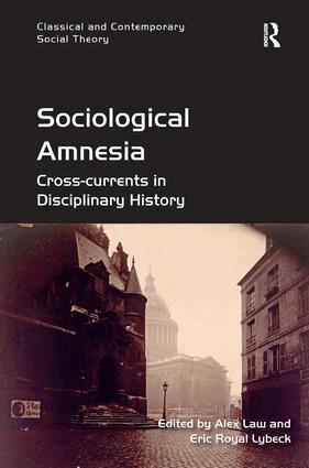 Alex Law, Eric Royal Lybeck - Sociological Amnesia, Inbunden