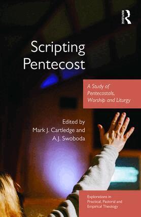 Mark J. Cartledge, A.J. Swoboda - Scripting Pentecost, Inbunden