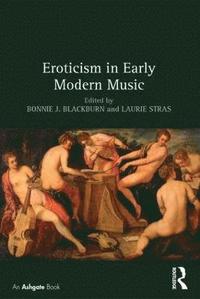 bokomslag Eroticism in Early Modern Music