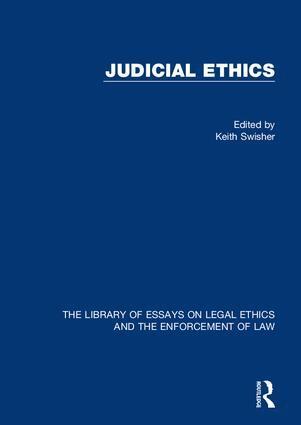 Keith Swisher - Judicial Ethics, Inbunden