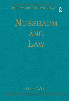 Robin West - Nussbaum and Law, Inbunden
