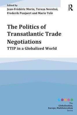 The Politics of Transatlantic Trade Negotiations 1