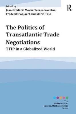 bokomslag The Politics of Transatlantic Trade Negotiations