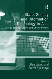 bokomslag State, Society and Information Technology in Asia