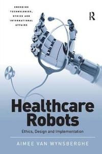 bokomslag Healthcare Robots