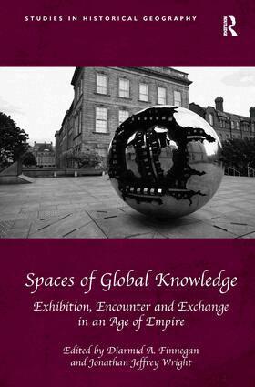 Diarmid A. Finnegan, Jonathan Jeffrey Wright - Spaces of Global Knowledge, Inbunden