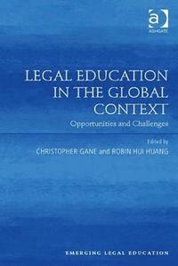 bokomslag Legal Education in the Global Context