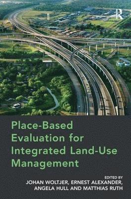 Place-Based Evaluation for Integrated Land-Use Management 1