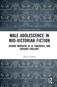 bokomslag Male Adolescence in Mid-Victorian Fiction
