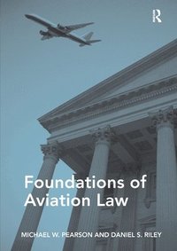 bokomslag Foundations of Aviation Law