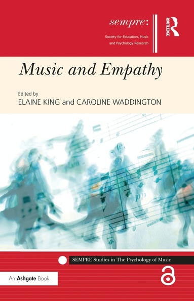 Elaine King, Caroline Waddington - Music and Empathy, Inbunden