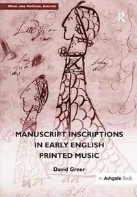 bokomslag Manuscript Inscriptions in Early English Printed Music