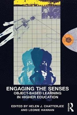 Engaging the Senses: Object-Based Learning in Higher Education 1