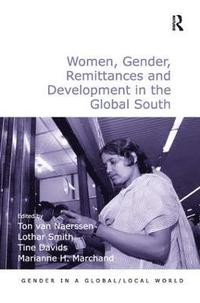 bokomslag Women, Gender, Remittances and Development in the Global South