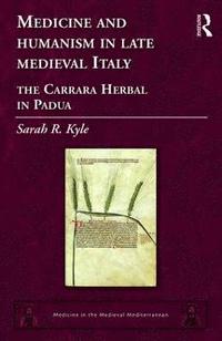 bokomslag Medicine and Humanism in Late Medieval Italy