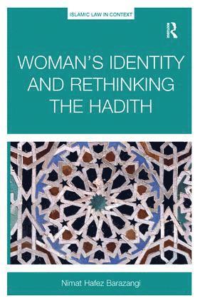 Woman's Identity and Rethinking the Hadith