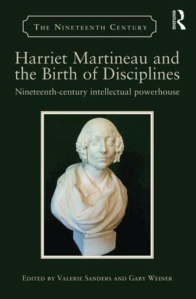 Valerie Sanders, Gaby Weiner - Harriet Martineau and the Birth of Disciplines, Inbunden