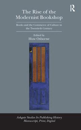 Huw Osborne - Rise of the Modernist Bookshop, Inbunden