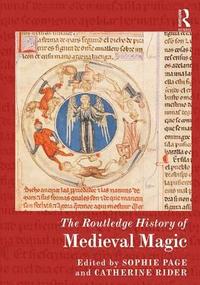 bokomslag The Routledge History of Medieval Magic