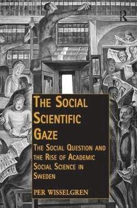 bokomslag The Social Scientific Gaze