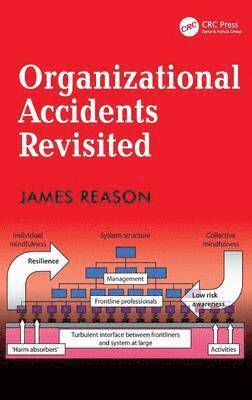 bokomslag Organizational Accidents Revisited